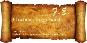 Fischner Engelhard névjegykártya